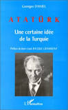 Couverture du livre "Atatürk : Une certaine idée de la Turquie"